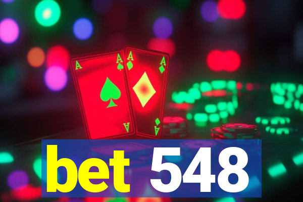 bet 548